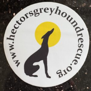 Sticker - Hector's Greyhound Rescue - Sticky on back